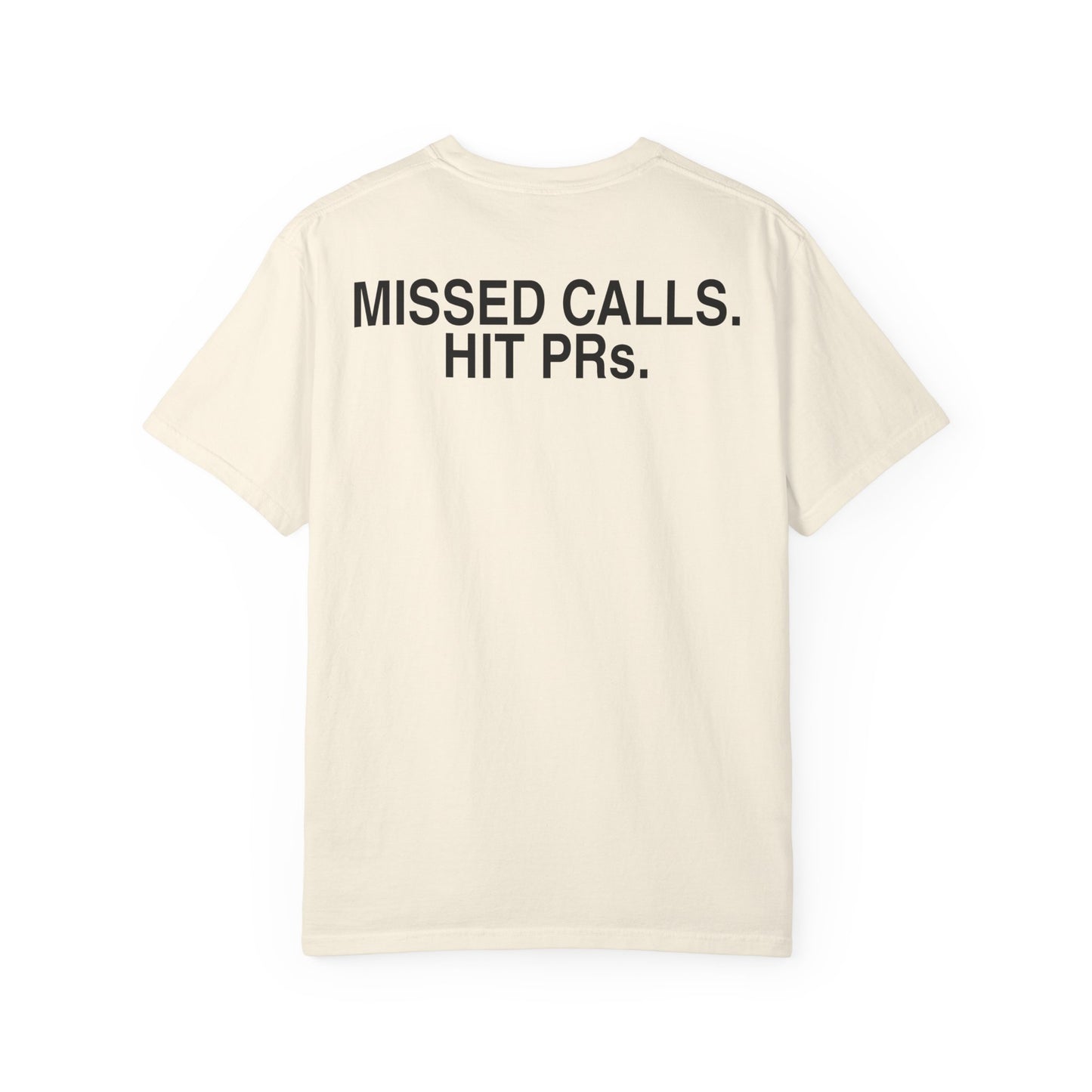 REP DEBT Missed Calls. Hit PRs. Tee