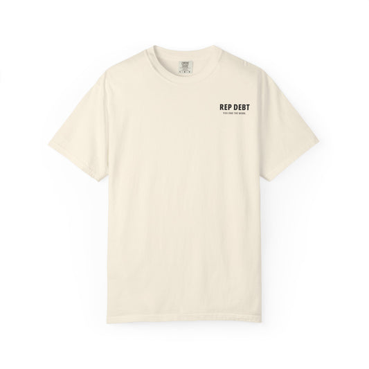 REP DEBT One More Set Was A Lie Tee
